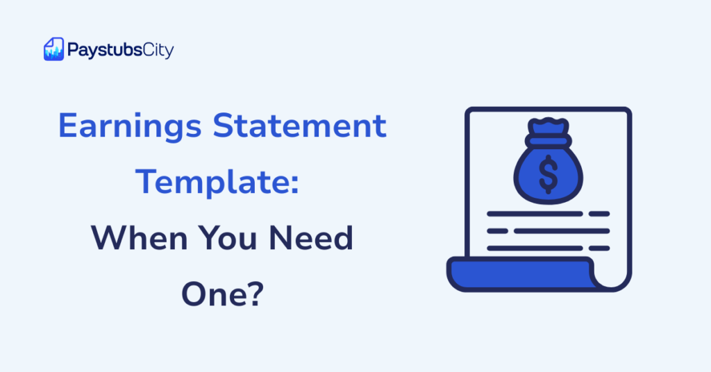 Earnings Statement Template When You Need One