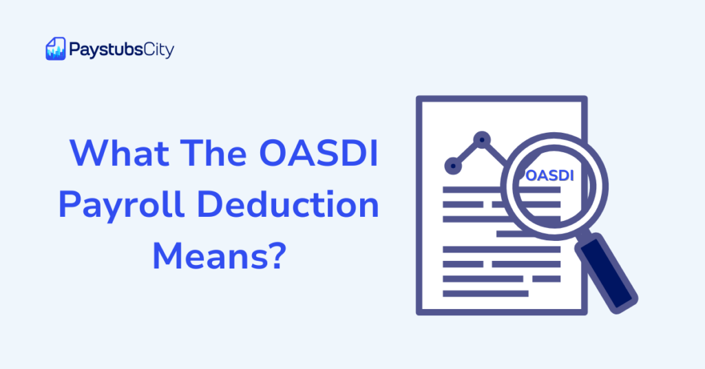 OASDI Payroll Deduction