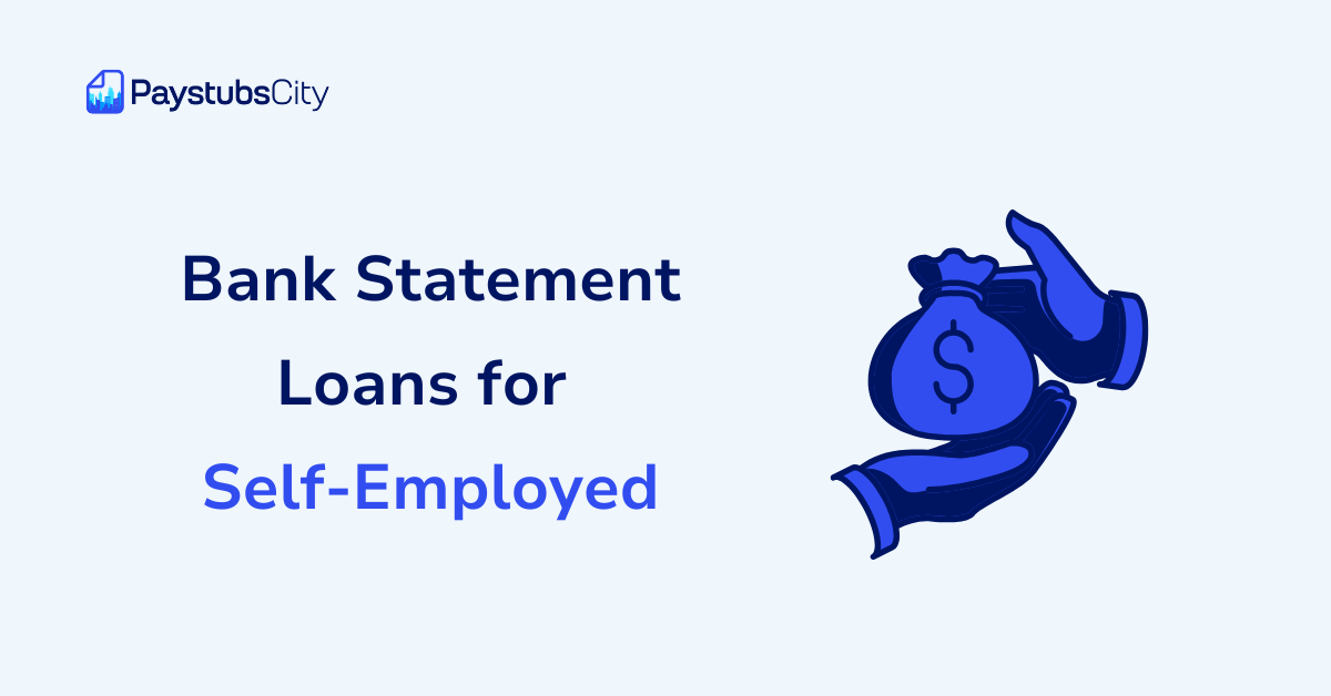 Bank Statement Loans for Self-Employed