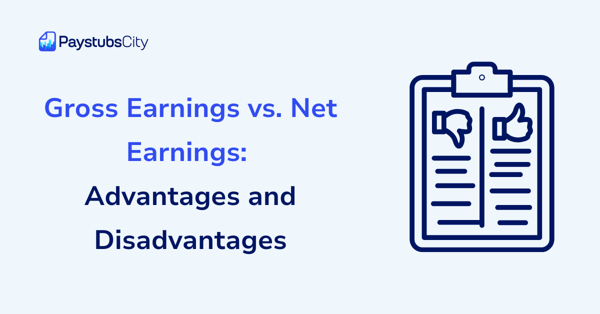 Advantages and Disadvantages of Gross Earnings