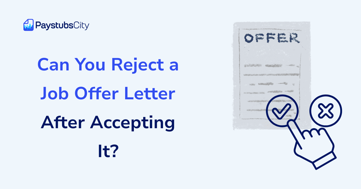 can i reject offer letter after accepting